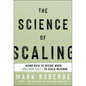 The Science of Scaling: Using Data to Decide When-And How Fast-To Scale Revenue - Hardcover