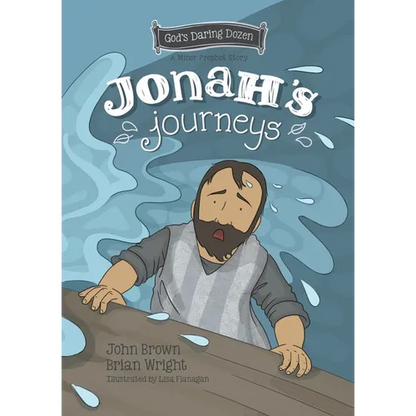 Jonah's Journeys: The Minor Prophets, Book 6 - Hardcover
