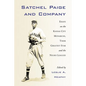 Satchel Paige and Company: Essays on the Kansas City Monarchs, Their Greatest Star and the Negro Leagues - Paperback