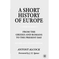 A Short History of Europe: From the Greeks and Romans to the Present Day - Paperback