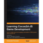 Learning Cocos2d-JS Game Development - Paperback