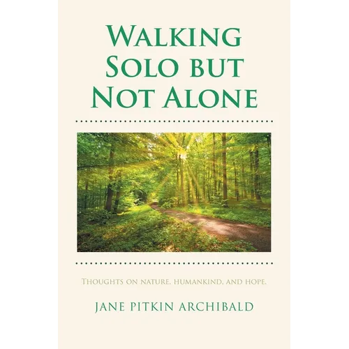 Walking Solo but Not Alone - Paperback