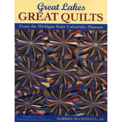 Great Lakes - Great Quilts - Paperback