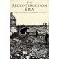 Reconstruction Era: A History from Beginning to End - Paperback