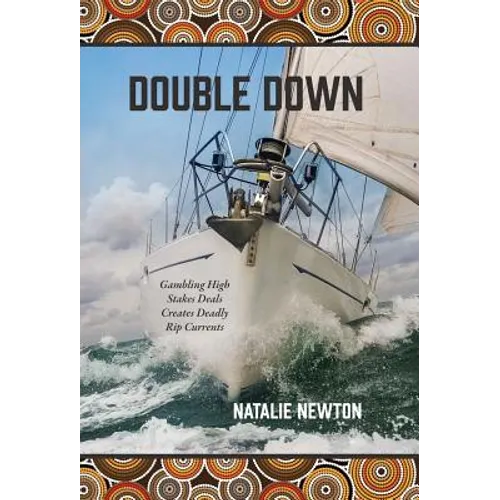 Double Down: Gambling High Stakes Deals Creates Deadly Rip Currents - Hardcover