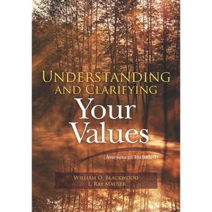Understanding and Clarifying Your Values (Assessment Included) - Paperback