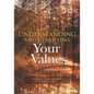 Understanding and Clarifying Your Values (Assessment Included) - Paperback