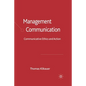 Management Communication: Communicative Ethics and Action - Paperback