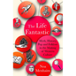 The Life Fantastic: Myth, History, Pop and Folklore in the Making of Western Culture - Hardcover
