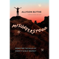 Misunderstood: Rewriting the Rules of Dignity & Self-Respect - Paperback