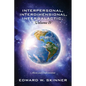 Interpersonal, Interdimensional, Intergalactic, Volume IV: Aliens and Confrontation - Paperback
