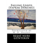 Falling Leaves [Yaprak Dokumu] - Paperback