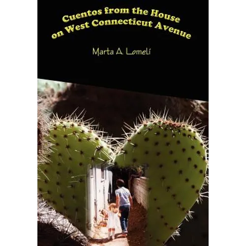 Cuentos from the House on West Connecticut Avenue - Hardcover