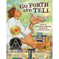 Go Forth and Tell: The Life of Augusta Baker, Librarian and Master Storyteller - Hardcover