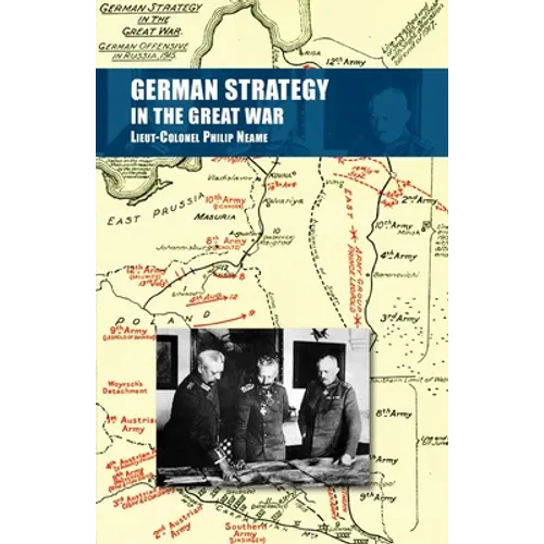 German Strategy in the Great War - Paperback
