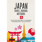 Japan Travel Journal Notebook: 16 Pages of Travel Tips & Useful Phrases Followed by 106 Blank & Lined Pages for Journaling & Sketching - Paperback
