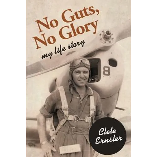 No Guts, No Glory: My Life Story - Paperback