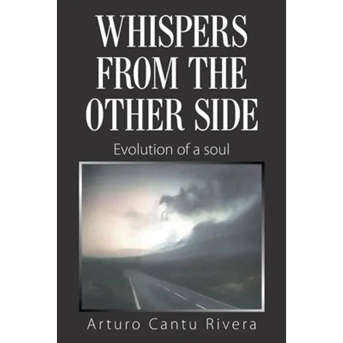Whispers from the Other Side: Evolution of a Soul - Paperback