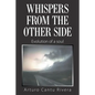 Whispers from the Other Side: Evolution of a Soul - Paperback