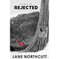 Rejected - Paperback