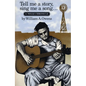 Tell Me a Story, Sing Me a Song: A Texas Chronicle - Paperback