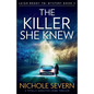 The Killer She Knew: A totally addictive crime thriller - Paperback