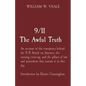 9/11 The Awful Truth: An account of the conspiracy behind the 9/11 Attack on America, the ensuing cover-up, and the pillars of law and journ - Paperback