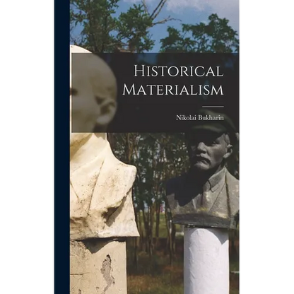 Historical Materialism - Hardcover