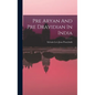 Pre Aryan And Pre Dravidian In India - Hardcover