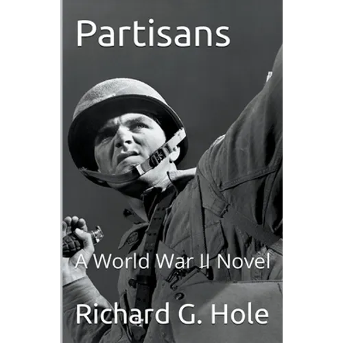 Partisans: A World War II Novel - Paperback