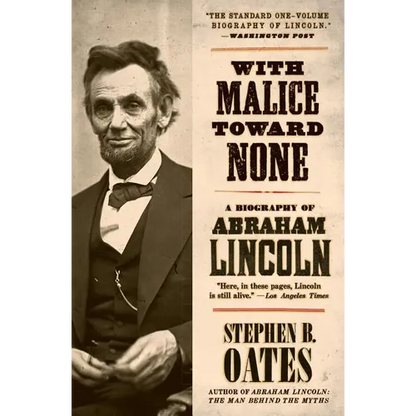 With Malice Toward None: A Biography of Abraham Lincoln - Paperback
