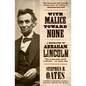 With Malice Toward None: A Biography of Abraham Lincoln - Paperback