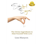 Spiritual Sugar: The Divine Ingredients to Heal Yourself With Love - Paperback