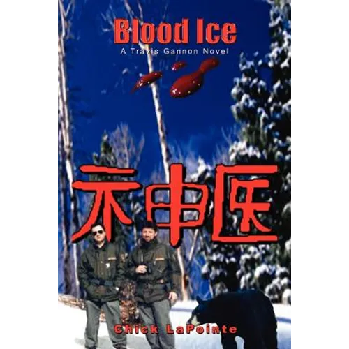 Blood Ice: A Travis Gannon Novel - Paperback