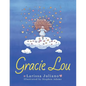 Gracie Lou - Paperback