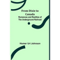 From Dixie to Canada: Romances and Realities of the Underground Railroad - Paperback