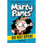 Marty Pants #1: Do Not Open! - Hardcover