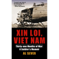 Xin Loi, Viet Nam: Thirty-One Months of War: A Soldier's Memoir - Paperback