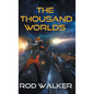 The Thousand Worlds - Hardcover