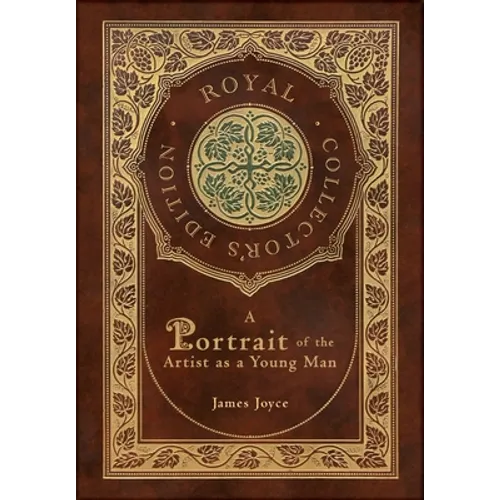 A Portrait of the Artist as a Young Man (Royal Collector's Edition) (Case Laminate Hardcover with Jacket) - Hardcover