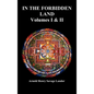 In the Forbidden Land: An Account of a Journey in Tibet, Capture by the Tibetan Authorities Imprisonment, Torture, and Ultimate Release (Volu - Hardcover
