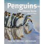 Penguins: The Ultimate Guide Second Edition - Hardcover