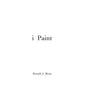 i paint: Ronald J. Sloan - Paperback
