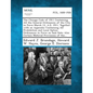 The Chicago Code of 1911 Containing All the General Ordinances of the City in Force March 13, A.D. 1911, Together with an Appendix Containing All Proh - Paperback