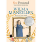 She Persisted: Wilma Mankiller - Hardcover
