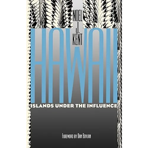 Hawaii Islands Under the Influence - Paperback