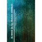 El beso de las malas hierbas - Paperback