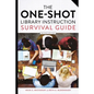 The One-Shot Library Instruction Survival Guide, Second Edition - Paperback