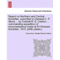 Report on Northern and Central Kordofan, Submitted to General C. P. Stone ... by Colonel R. E. Colston ... Commanding Expedition of Reconnaissance Mad - Paperback