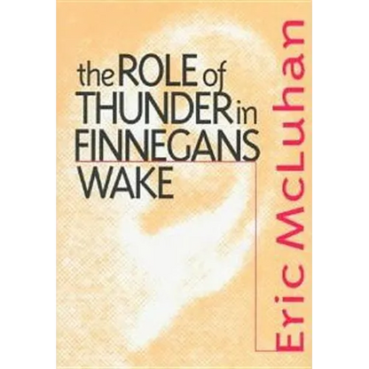 The Role of Thunder in Finnegans Wake - Hardcover